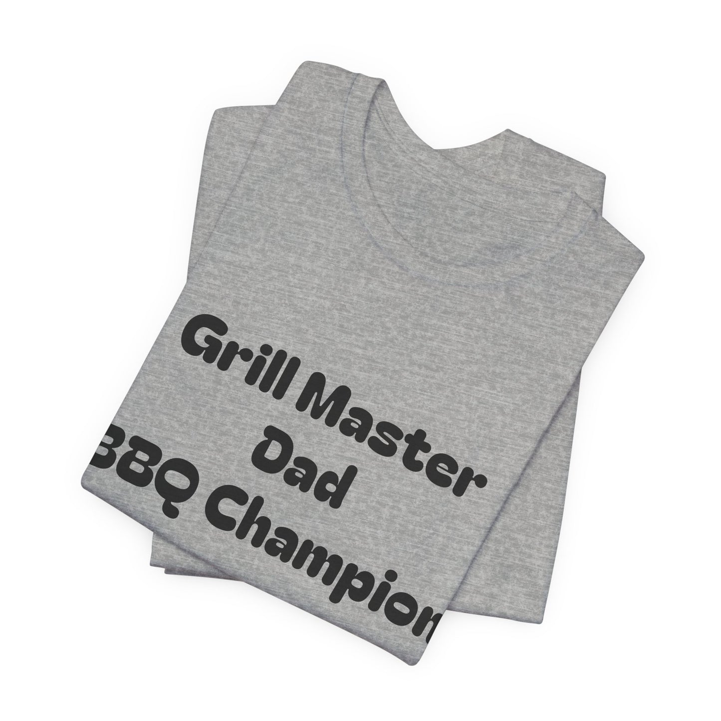 Grill Master Dad T‑Shirt – BBQ Champion Tee for Father’s Day & Cookouts