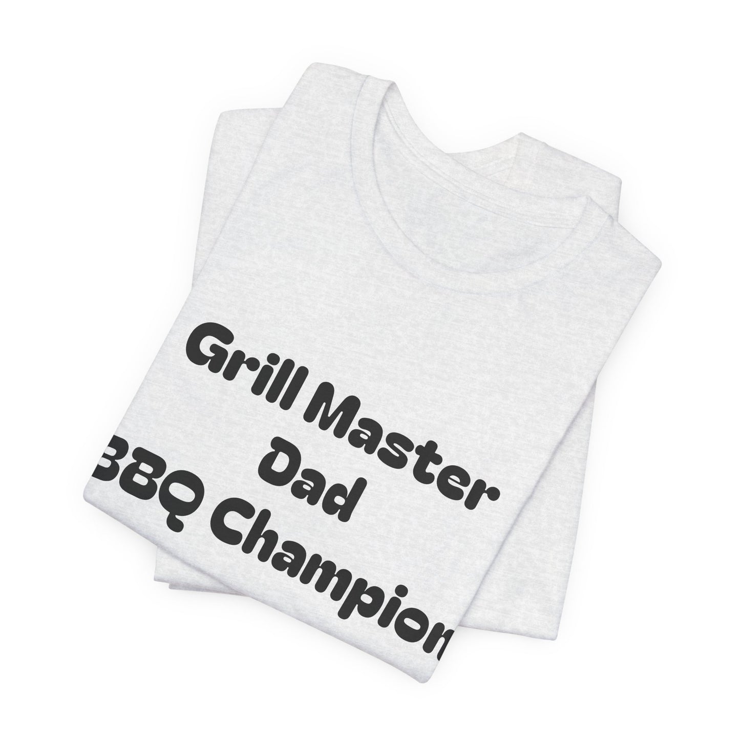 Grill Master Dad T‑Shirt – BBQ Champion Tee for Father’s Day & Cookouts
