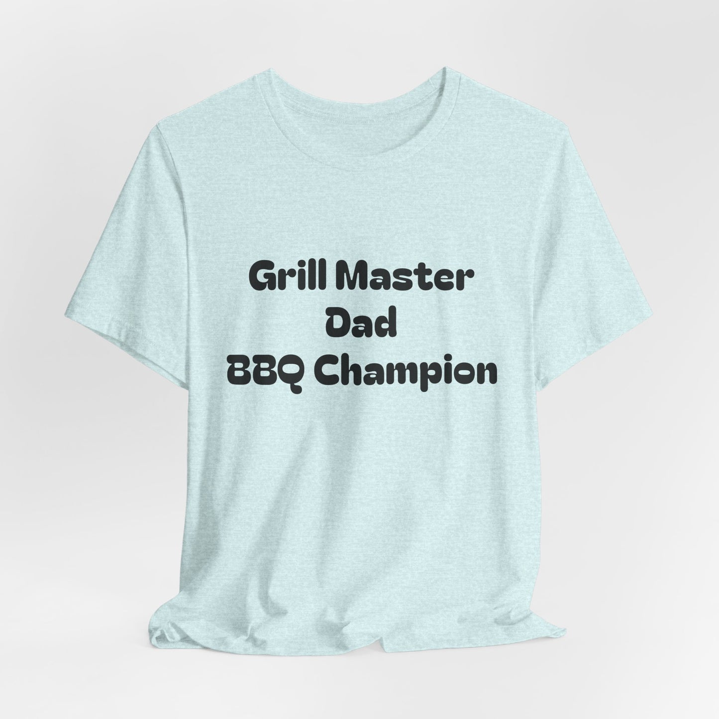 Grill Master Dad T‑Shirt – BBQ Champion Tee for Father’s Day & Cookouts
