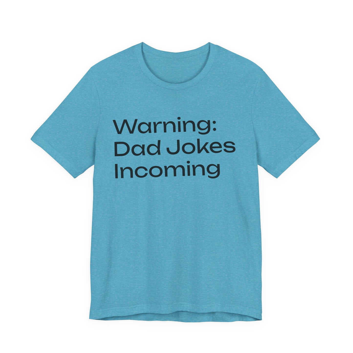 Dad Jokes Incoming Tee — Funny Father’s Day T‑Shirt