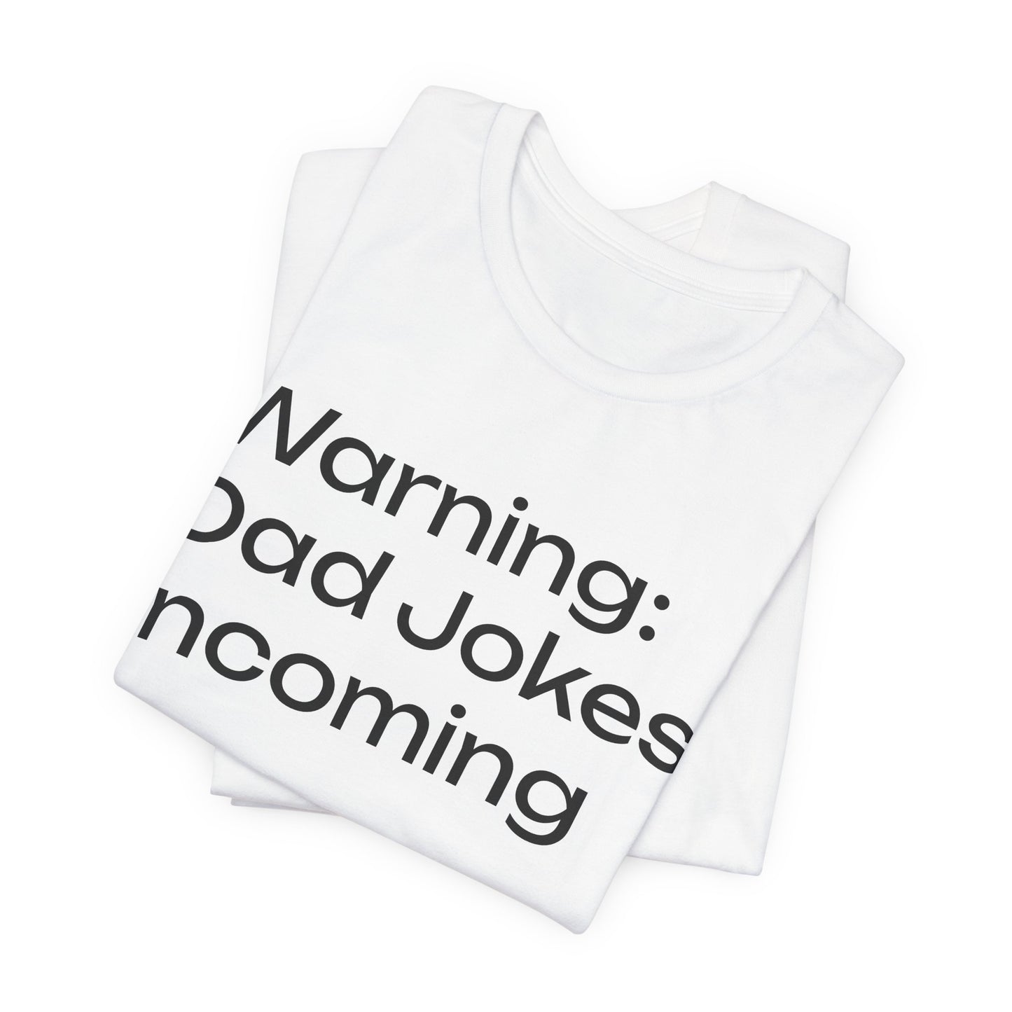 Dad Jokes Incoming Tee — Funny Father’s Day T‑Shirt