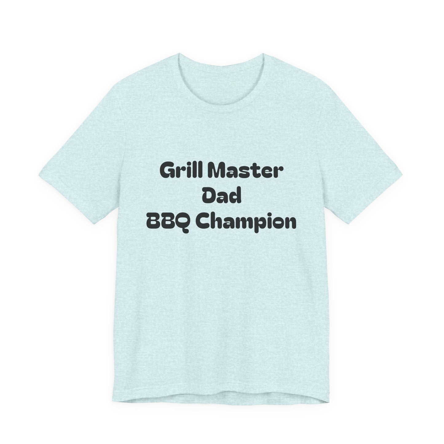 Grill Master Dad T‑Shirt – BBQ Champion Tee for Father’s Day & Cookouts