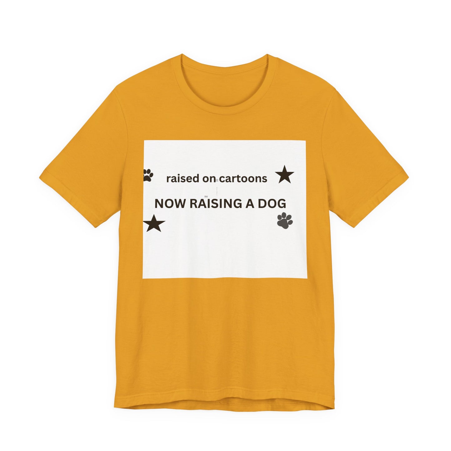 Raised on Cartoons Now Raising a Dog T-Shirt | Dog Lover Tee