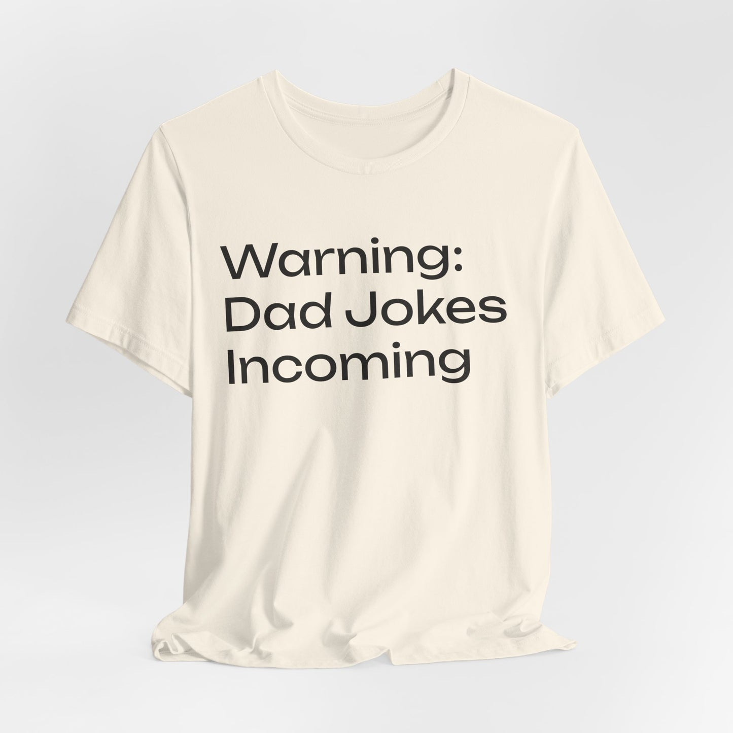 Dad Jokes Incoming Tee — Funny Father’s Day T‑Shirt