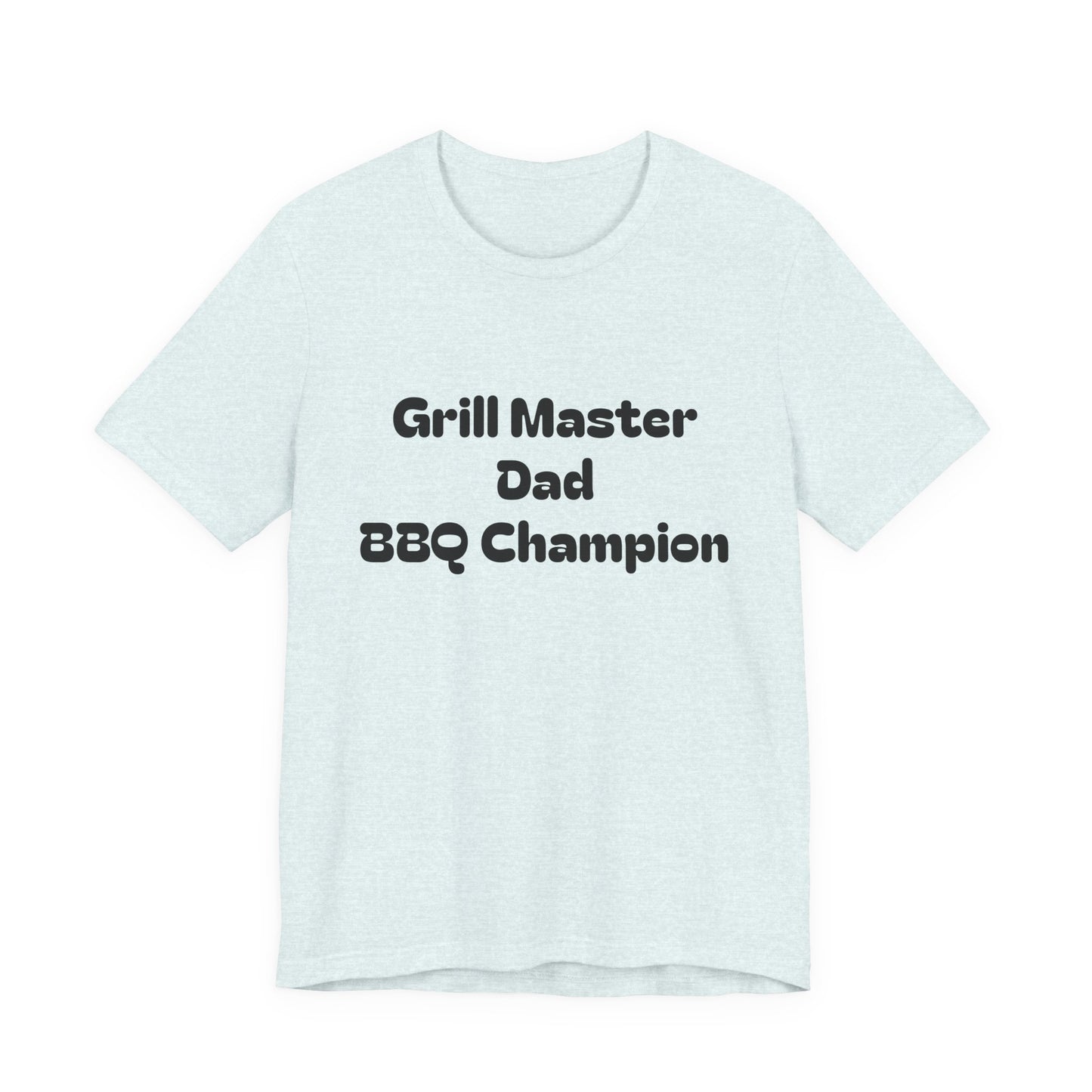 Grill Master Dad T‑Shirt – BBQ Champion Tee for Father’s Day & Cookouts