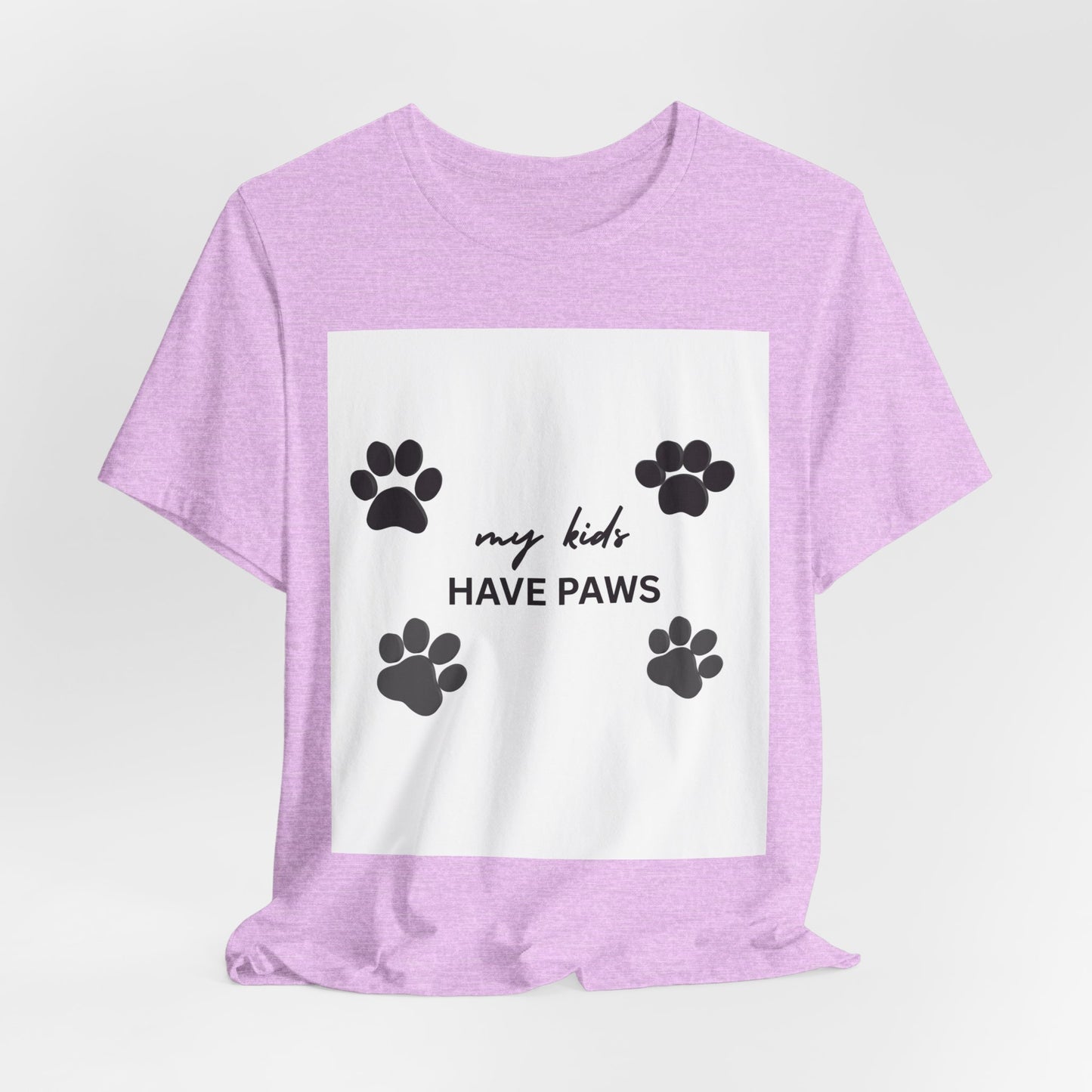 My Kids Have Paws T-Shirt – Cute Paw Print Pet Mom Tee