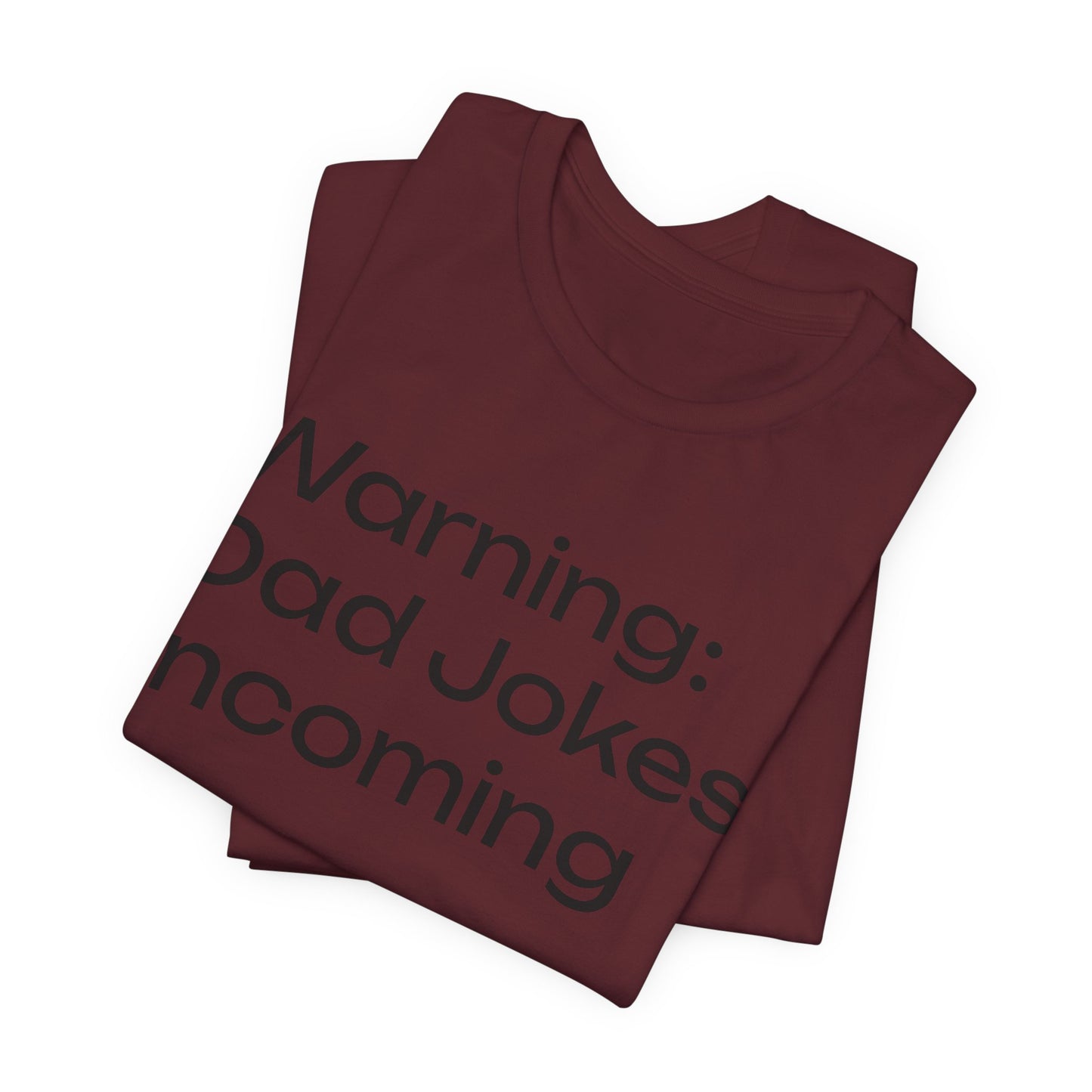 Dad Jokes Incoming Tee — Funny Father’s Day T‑Shirt