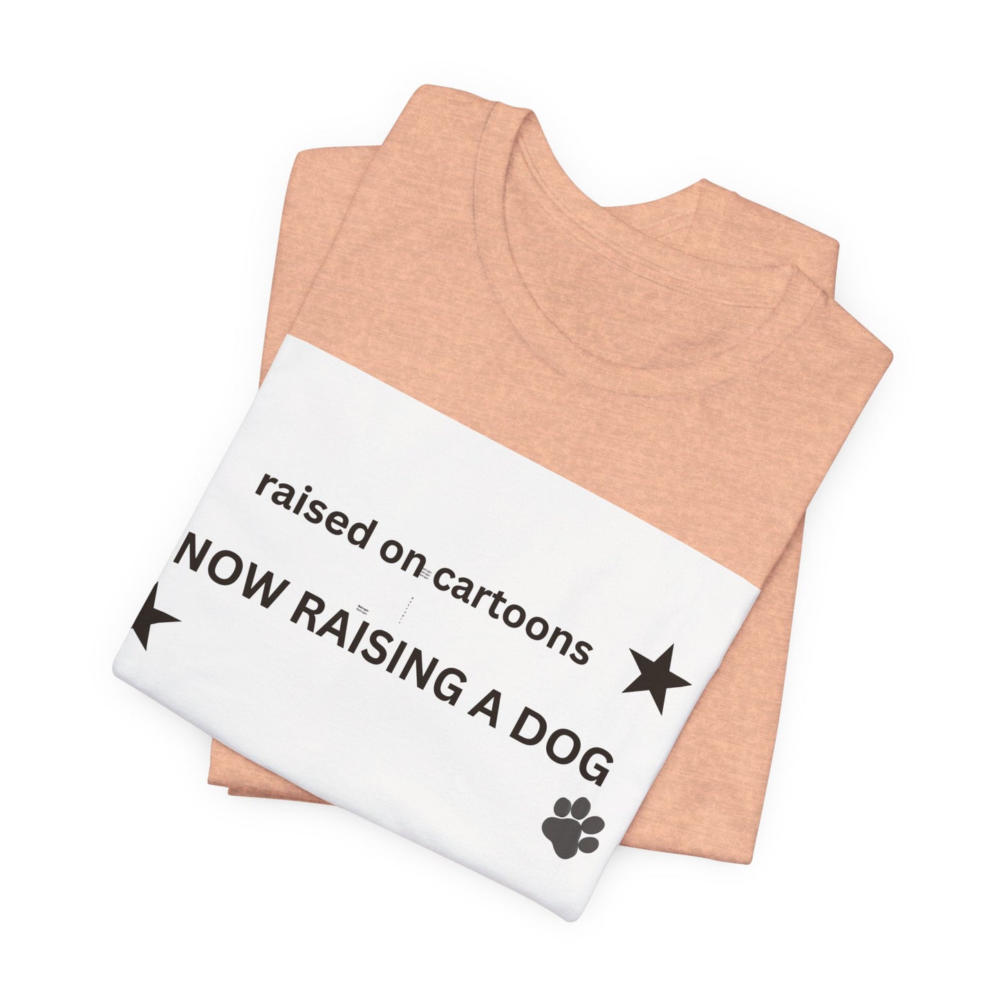 Raised on Cartoons Now Raising a Dog T-Shirt | Dog Lover Tee