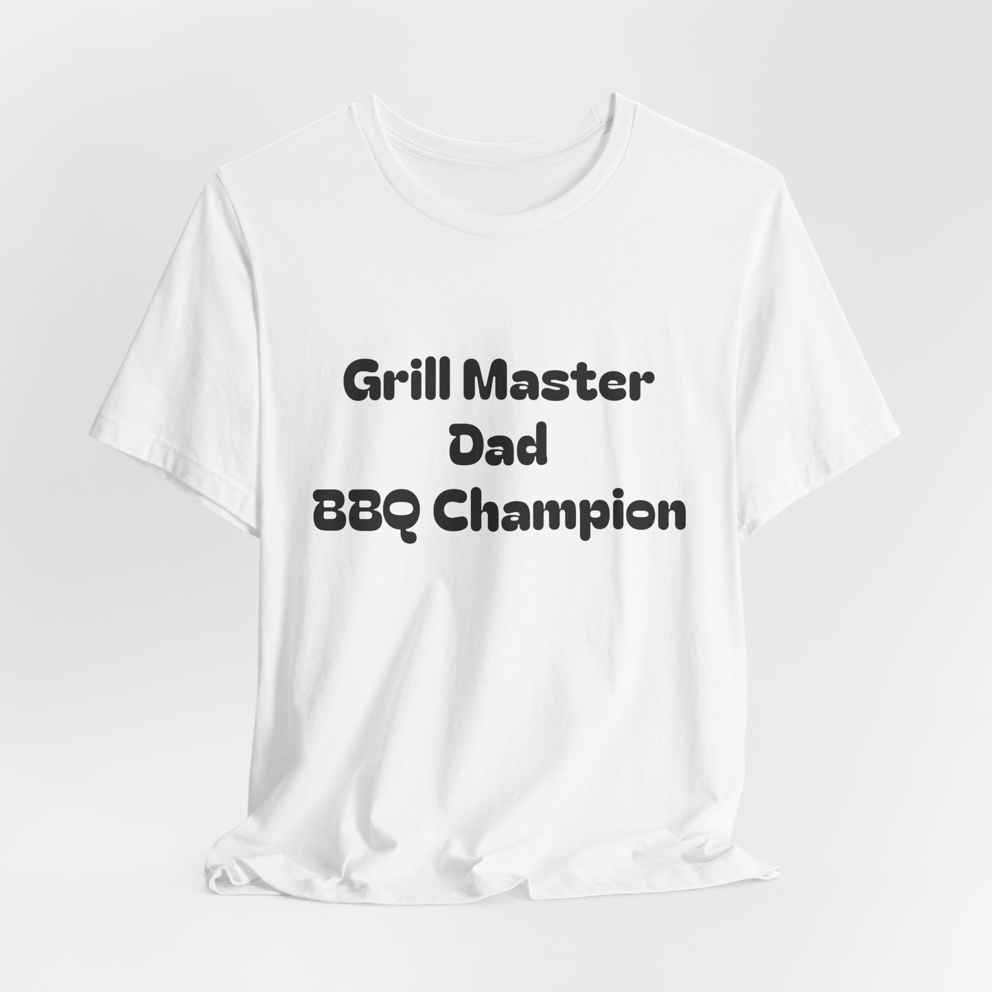 Grill Master Dad T‑Shirt – BBQ Champion Tee for Father’s Day & Cookouts