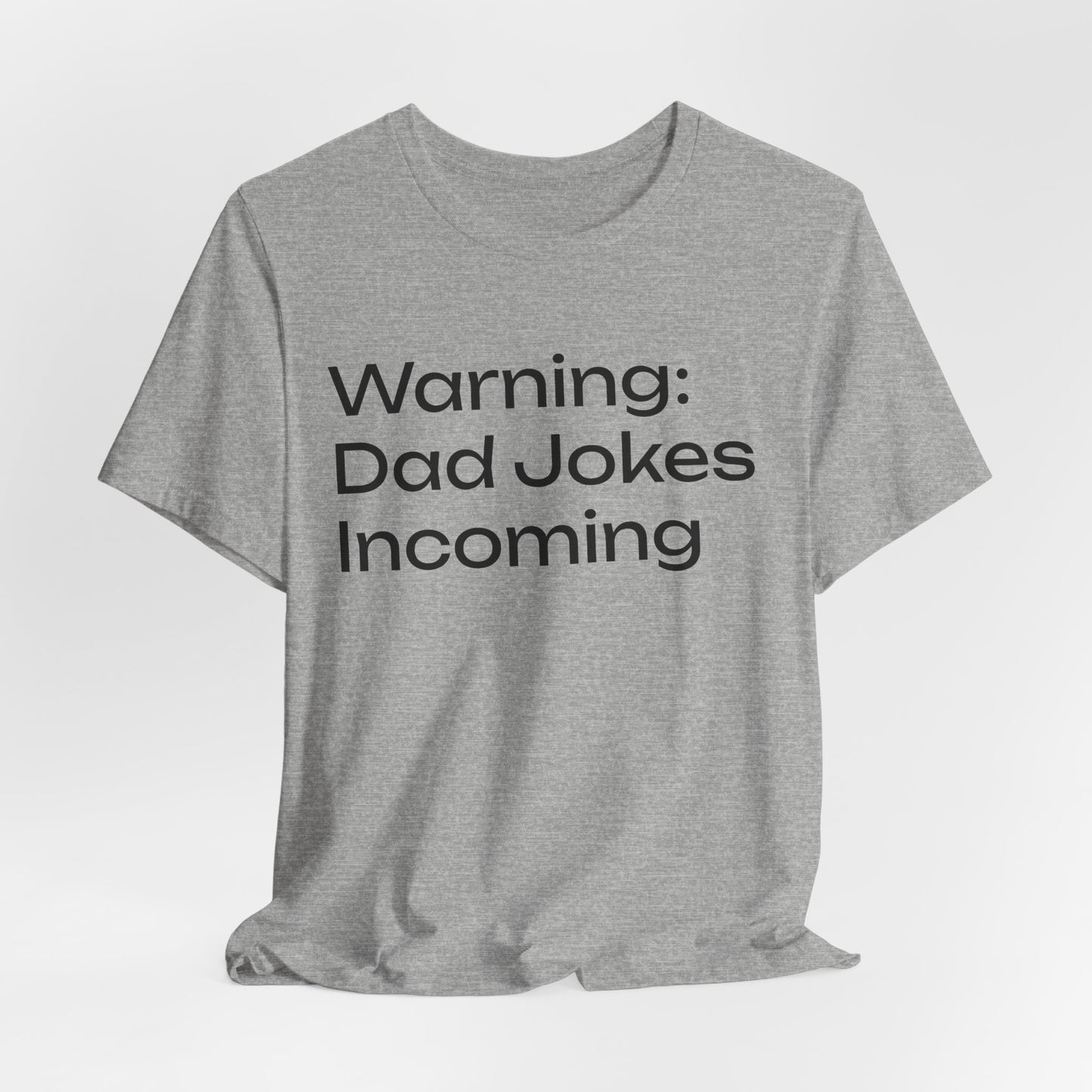 Dad Jokes Incoming Tee — Funny Father’s Day T‑Shirt