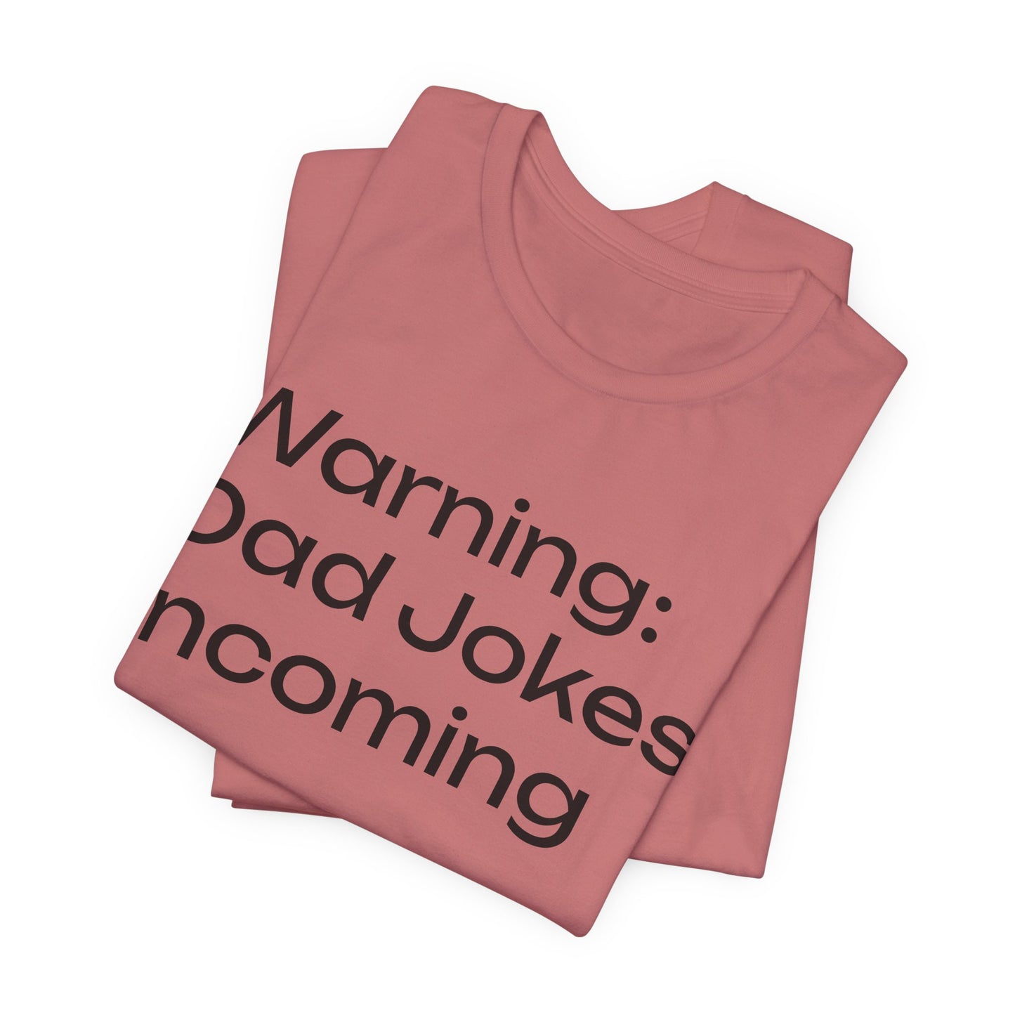 Dad Jokes Incoming Tee — Funny Father’s Day T‑Shirt