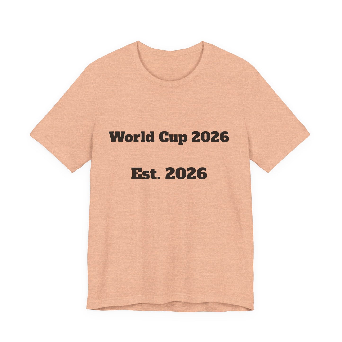 T-Shirt — "World Cup 2026 Est. 2026" Soccer Fan Tee