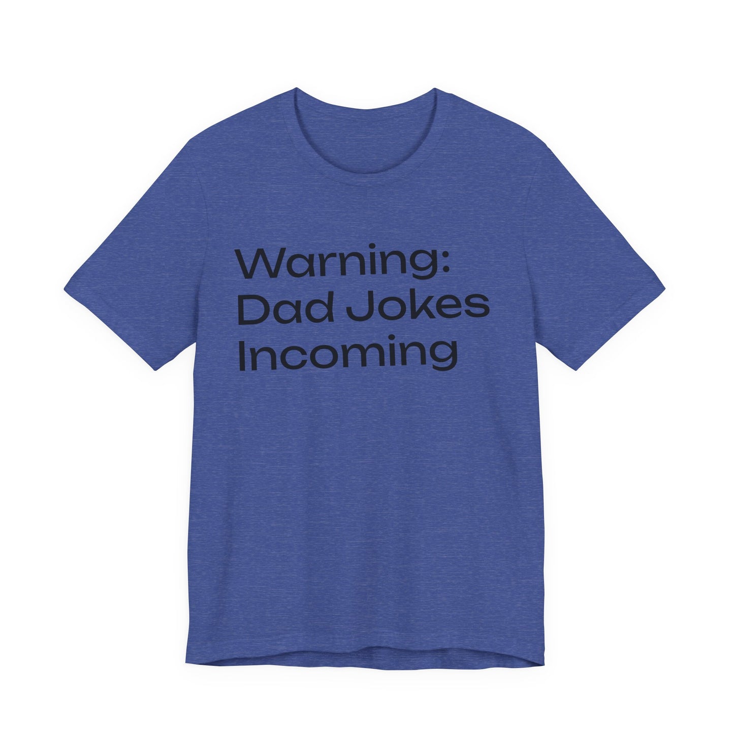 Dad Jokes Incoming Tee — Funny Father’s Day T‑Shirt