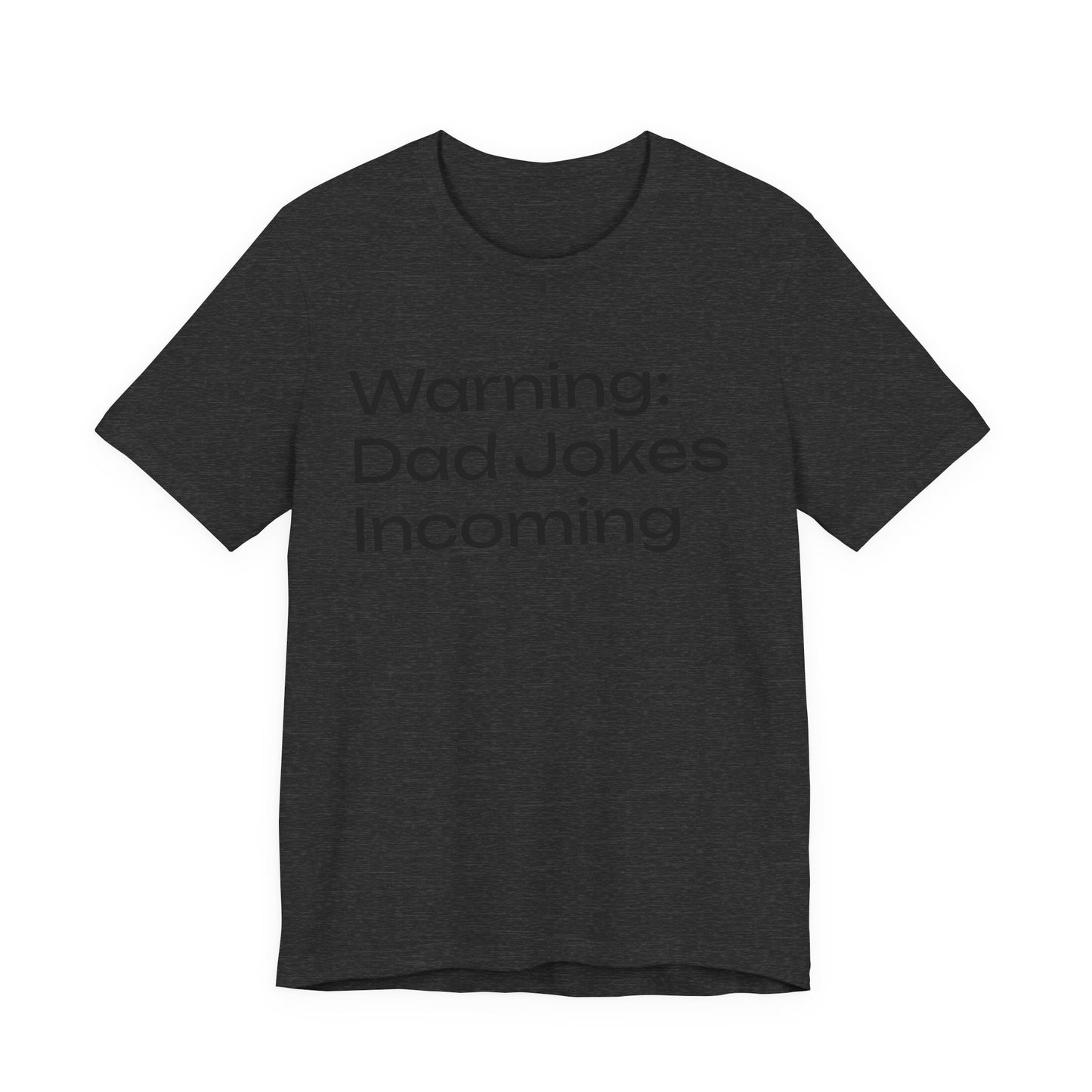 Dad Jokes Incoming Tee — Funny Father’s Day T‑Shirt