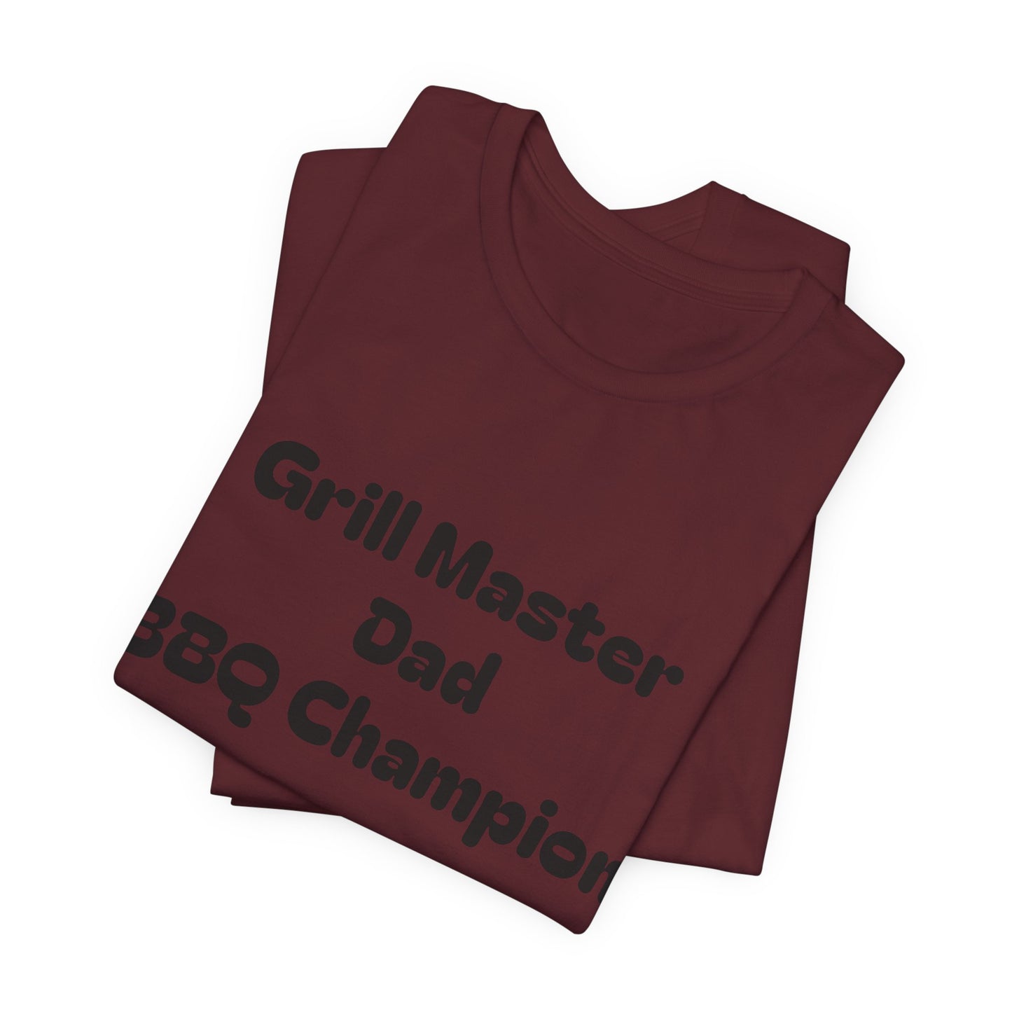 Grill Master Dad T‑Shirt – BBQ Champion Tee for Father’s Day & Cookouts