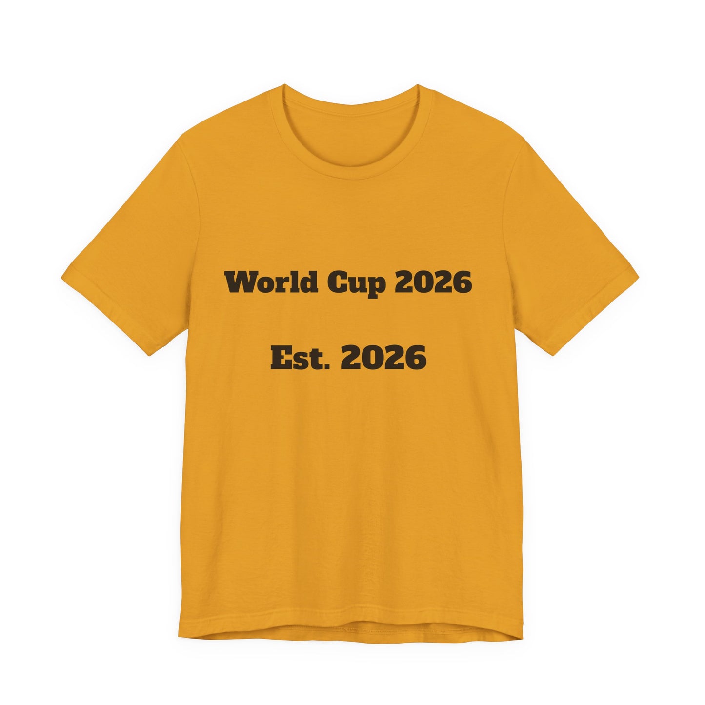 T-Shirt — "World Cup 2026 Est. 2026" Soccer Fan Tee