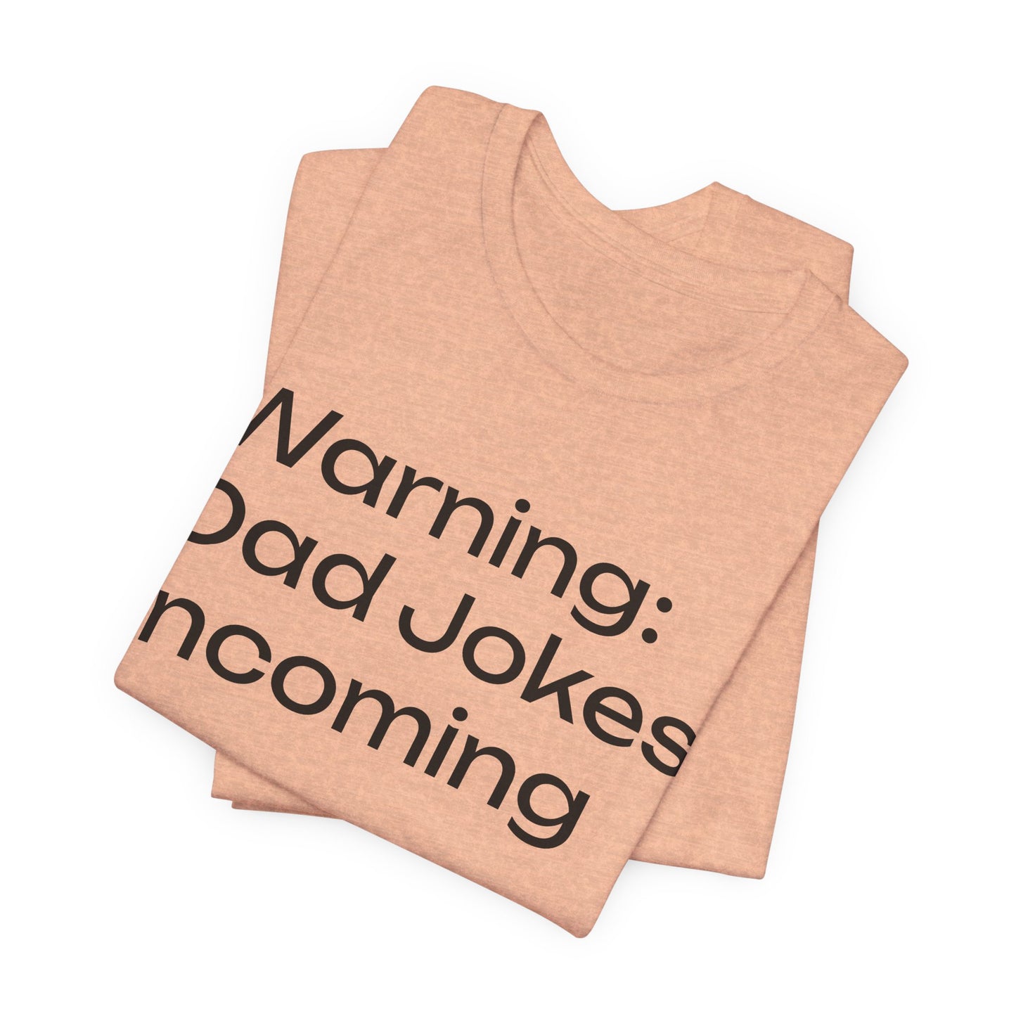 Dad Jokes Incoming Tee — Funny Father’s Day T‑Shirt