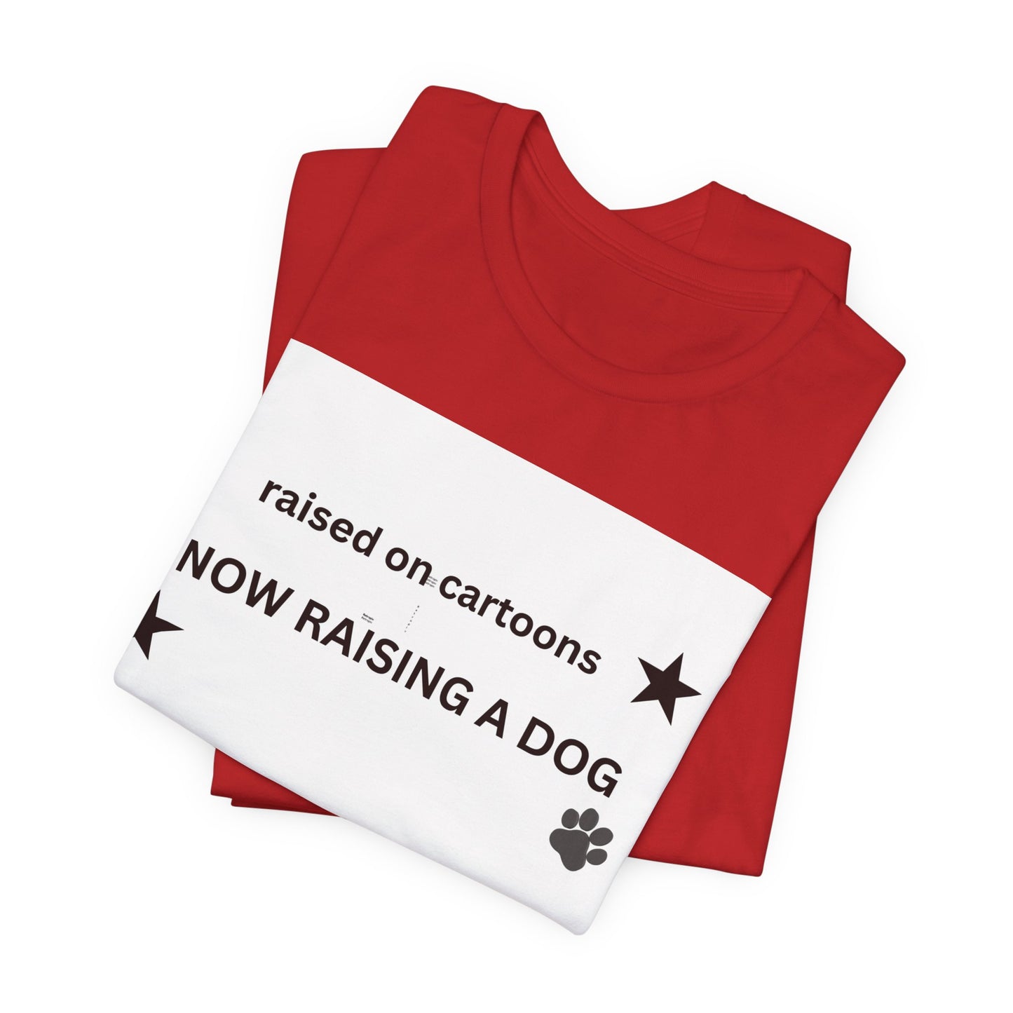 Raised on Cartoons Now Raising a Dog T-Shirt | Dog Lover Tee