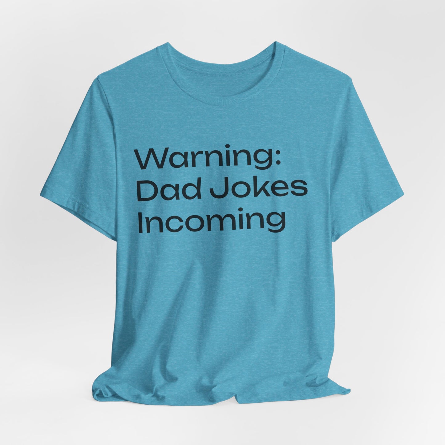 Dad Jokes Incoming Tee — Funny Father’s Day T‑Shirt