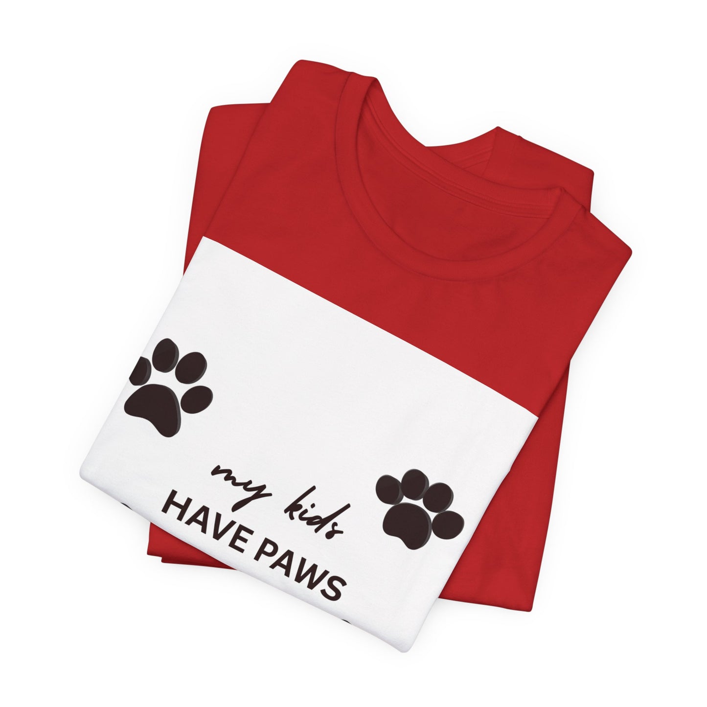 My Kids Have Paws T-Shirt – Cute Paw Print Pet Mom Tee