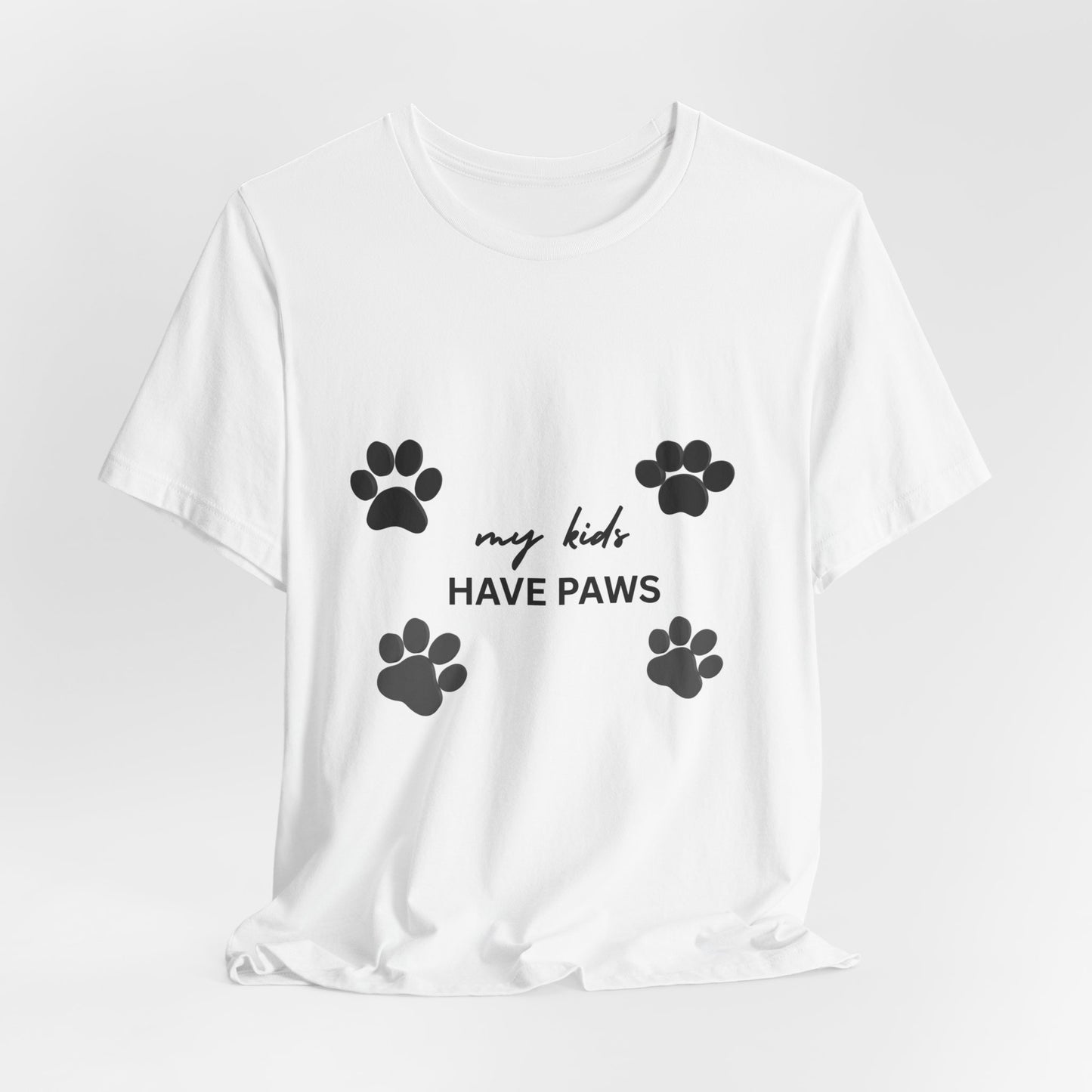 My Kids Have Paws T-Shirt – Cute Paw Print Pet Mom Tee