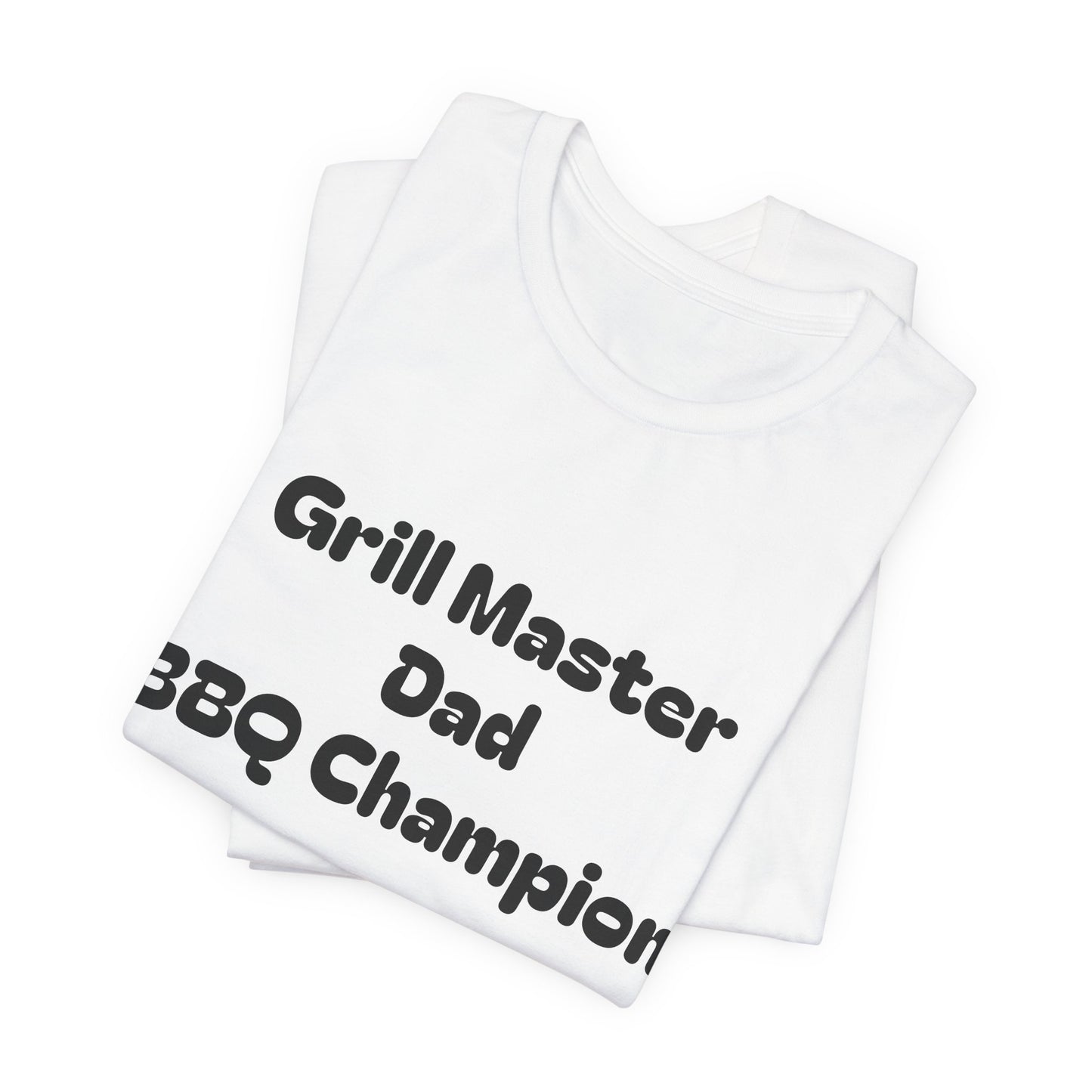 Grill Master Dad T‑Shirt – BBQ Champion Tee for Father’s Day & Cookouts