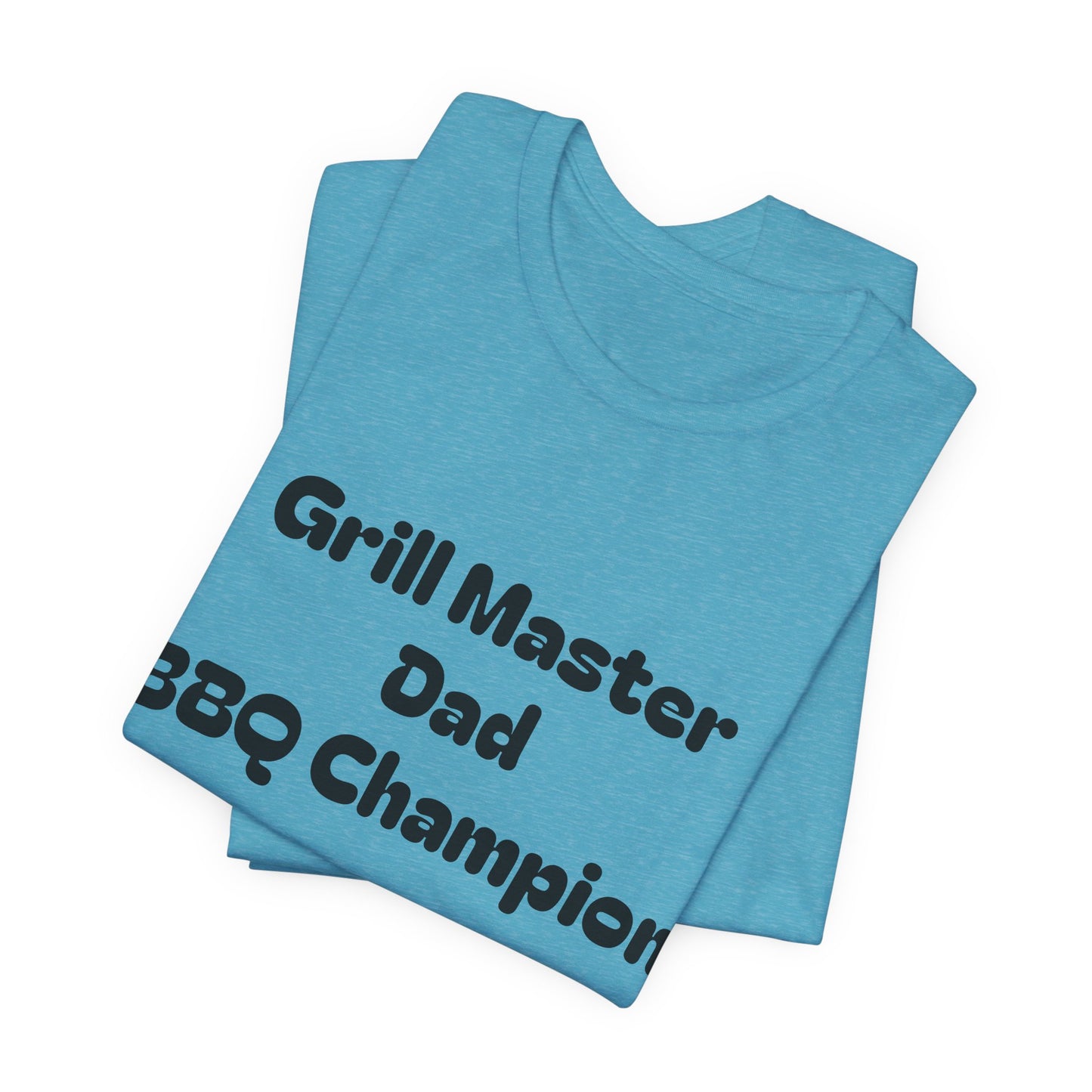 Grill Master Dad T‑Shirt – BBQ Champion Tee for Father’s Day & Cookouts