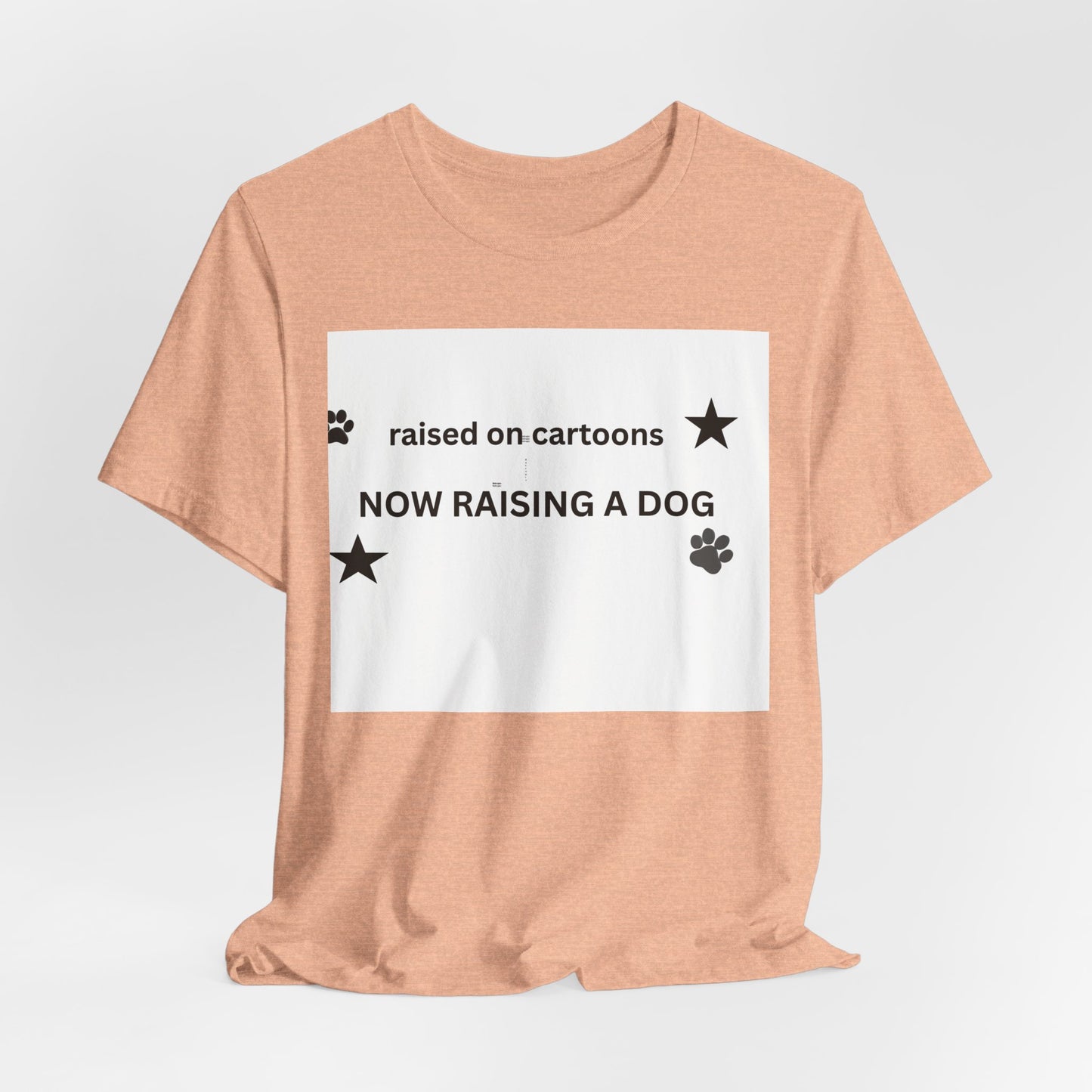 Raised on Cartoons Now Raising a Dog T-Shirt | Dog Lover Tee