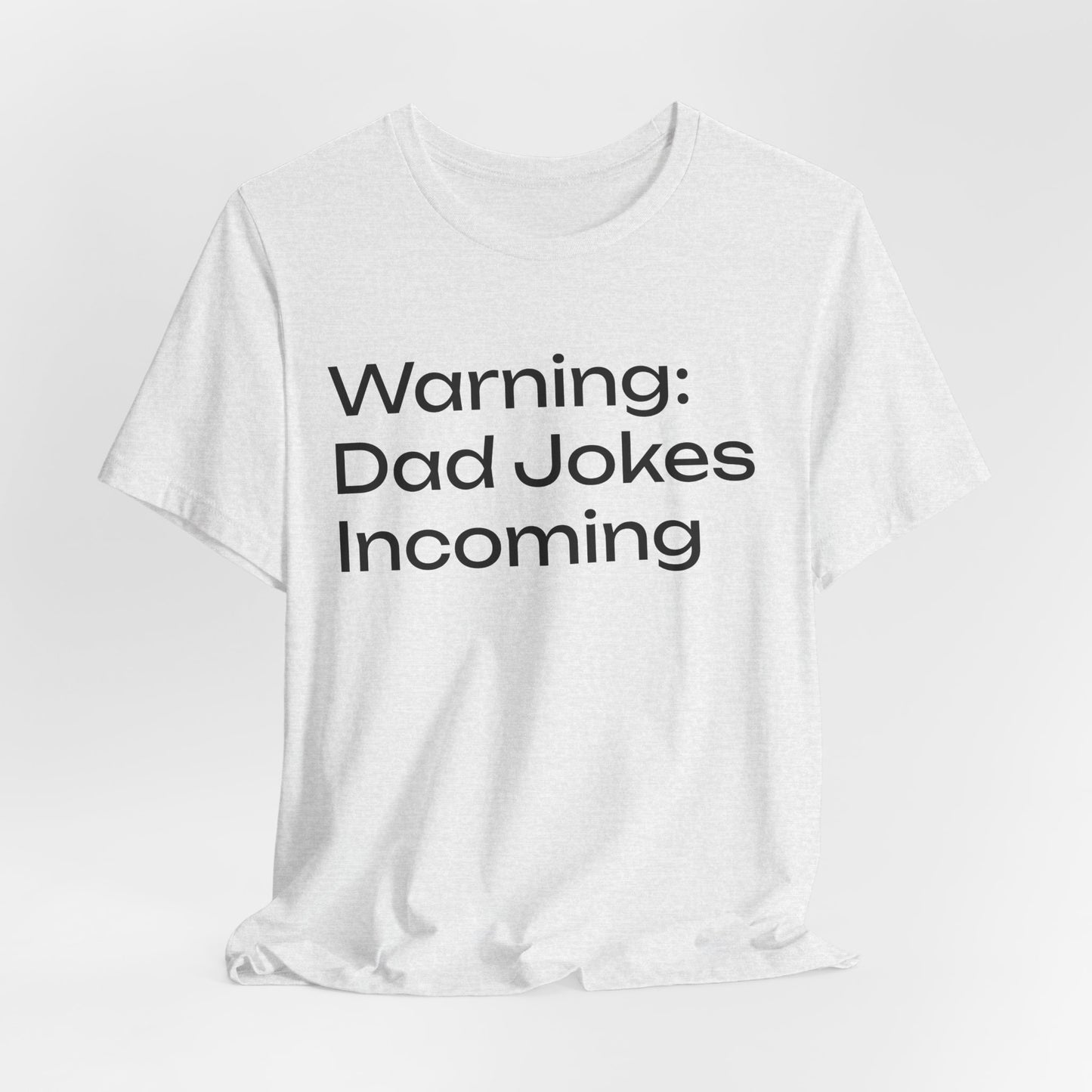 Dad Jokes Incoming Tee — Funny Father’s Day T‑Shirt