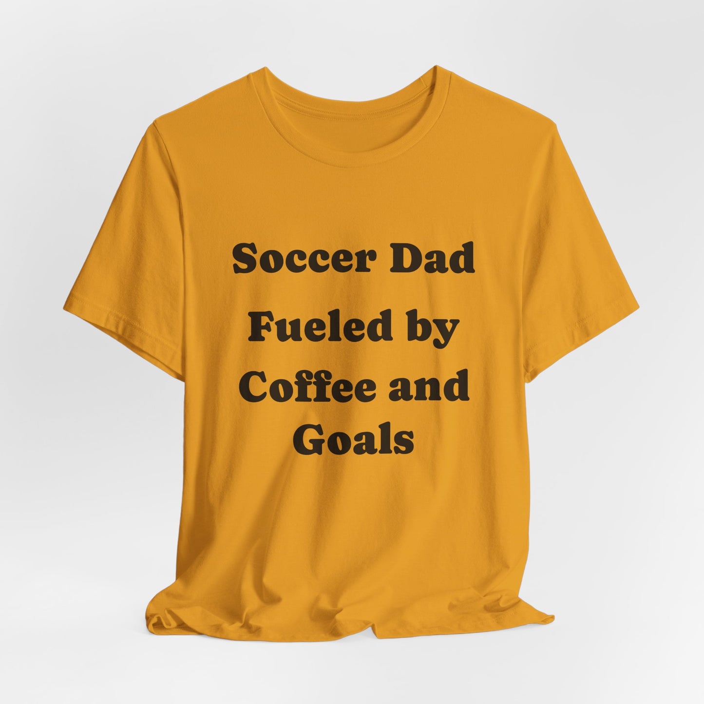 Soccer Dad T‑Shirt – "Fueled by Coffee and Goals" Casual Tee