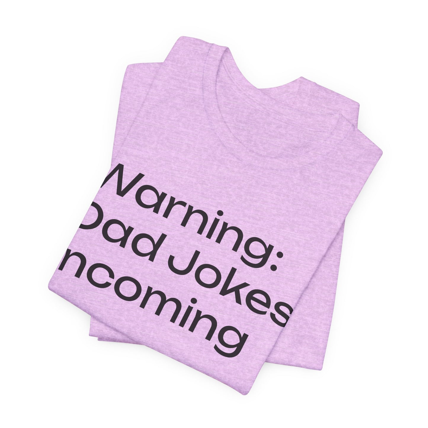 Dad Jokes Incoming Tee — Funny Father’s Day T‑Shirt