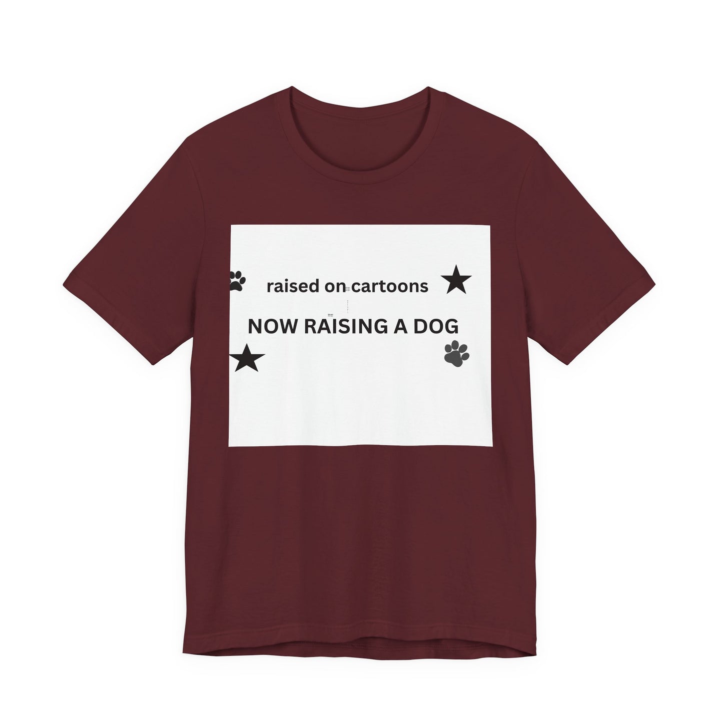 Raised on Cartoons Now Raising a Dog T-Shirt | Dog Lover Tee